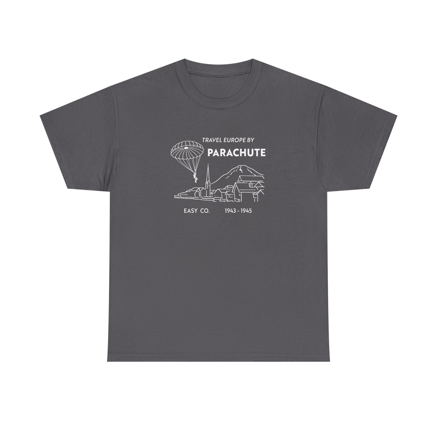 Travel Europe by Parachute and Easy Company T Shirt (light on dark)