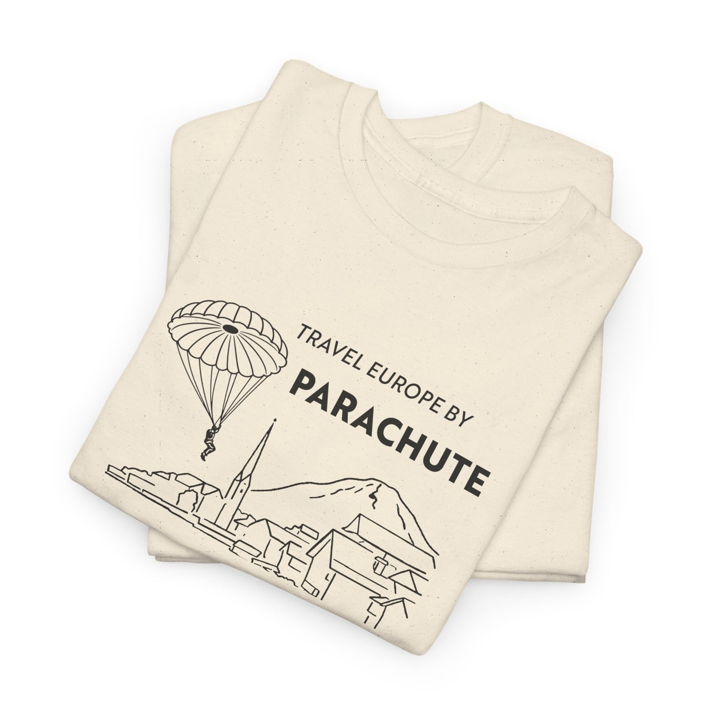 Travel Europe by Parachute — Easy Company T-Shirt