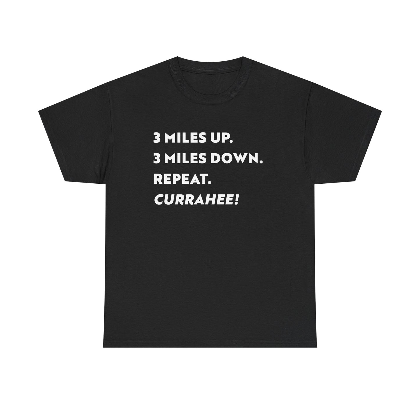 3 Miles Up 3 Miles Down Tee — Band of Brothers Workout Shirt (light on dark)