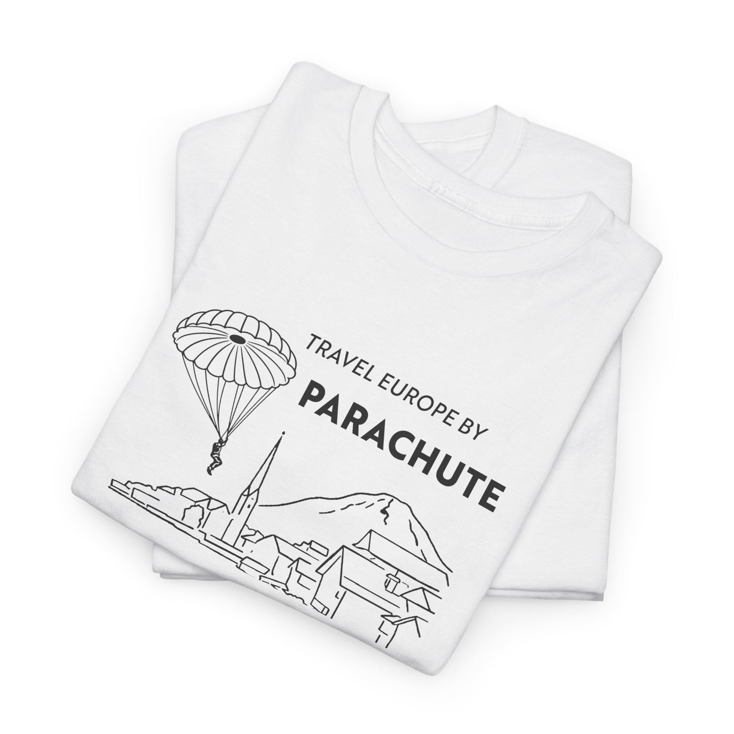 Travel Europe by Parachute — Easy Company T-Shirt