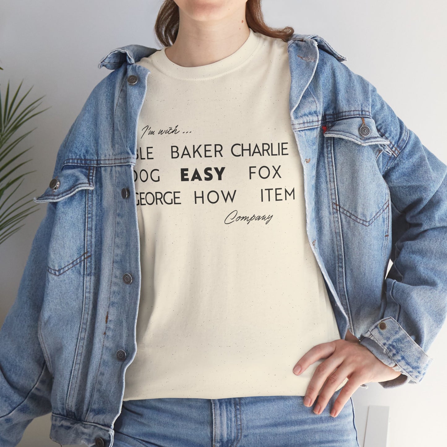 I'm with Easy Company T-shirt