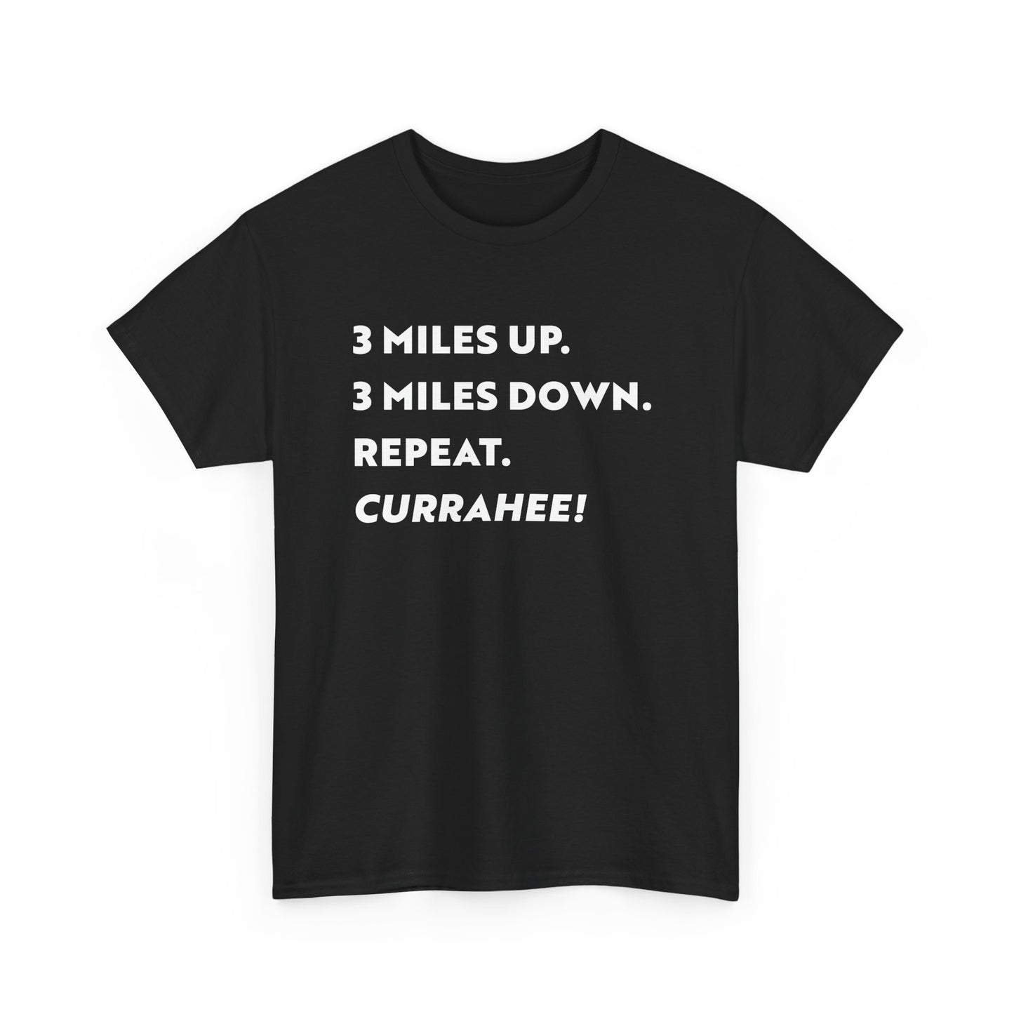 3 Miles Up 3 Miles Down Tee — Band of Brothers Workout Shirt (light on dark)