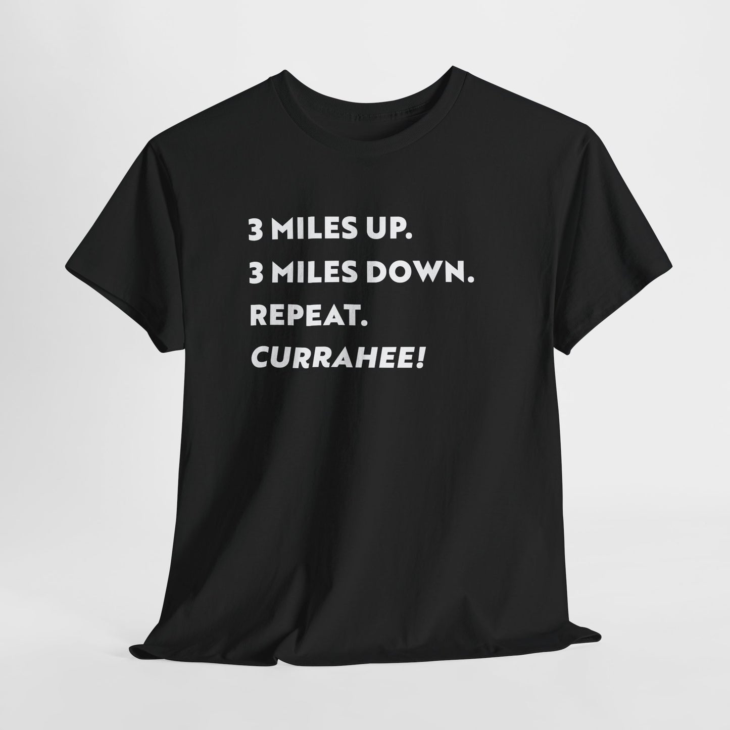 3 Miles Up 3 Miles Down Tee — Band of Brothers Workout Shirt (light on dark)