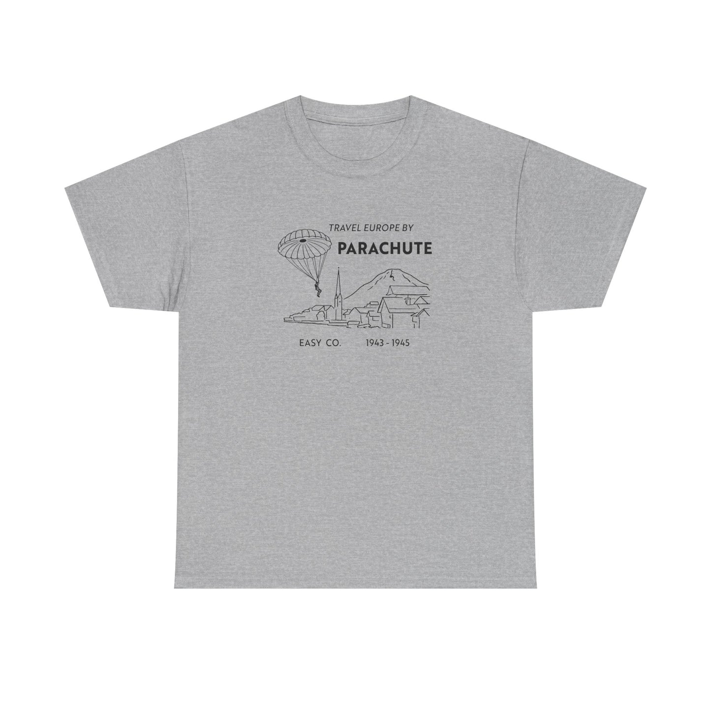 Travel Europe by Parachute — Easy Company T-Shirt