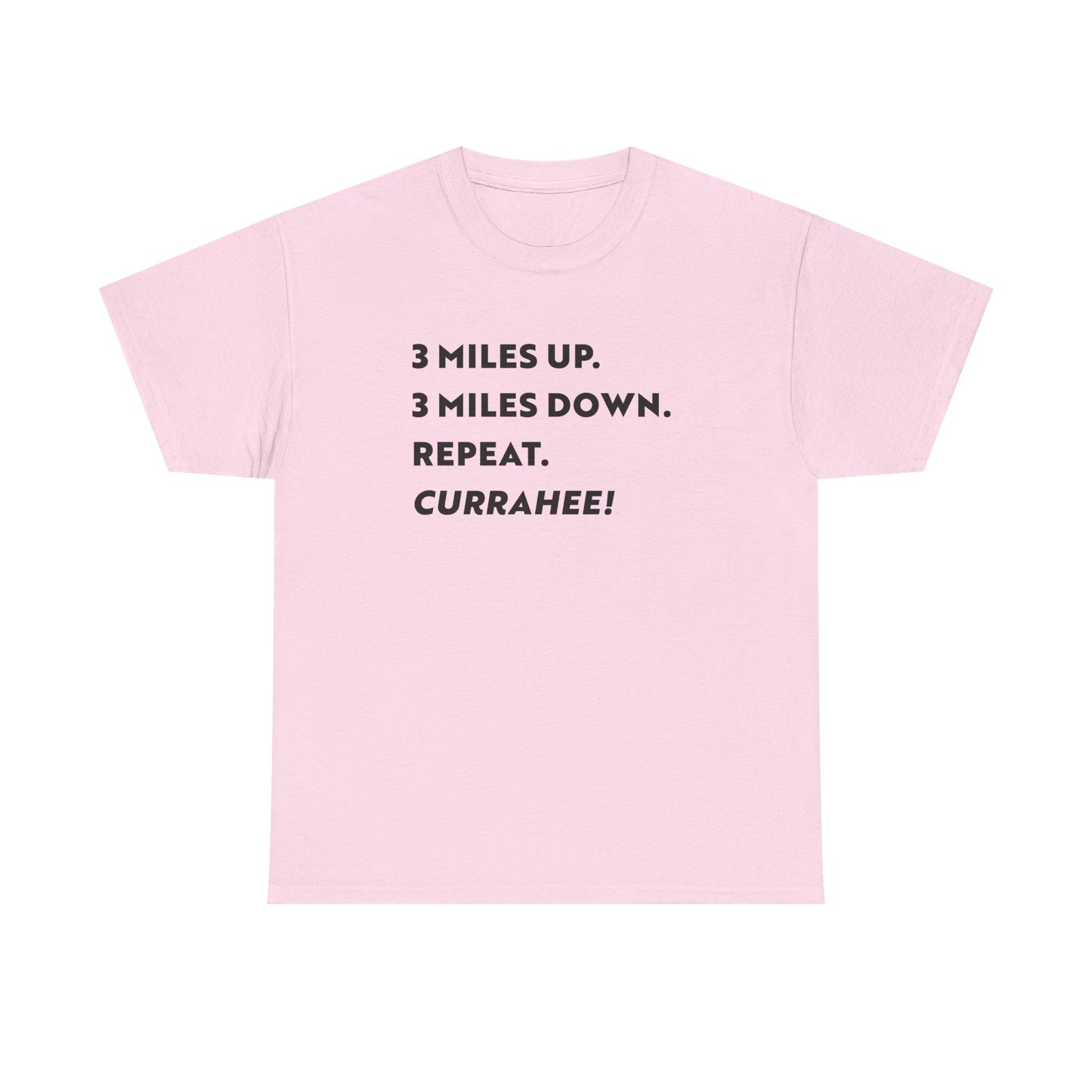 3 Miles Up 3 Miles Down Tee — Band of Brothers Workout Shirt