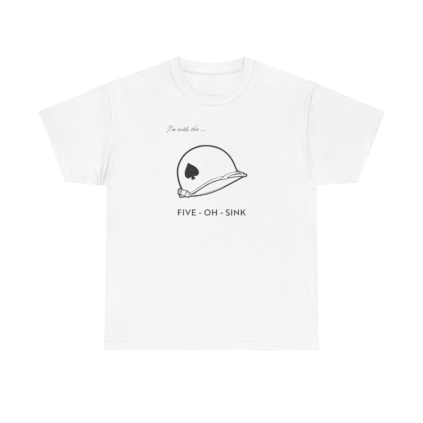 I'm with the Five-Oh-Sink T-shirt — Band of Brothers Tour of Europe
