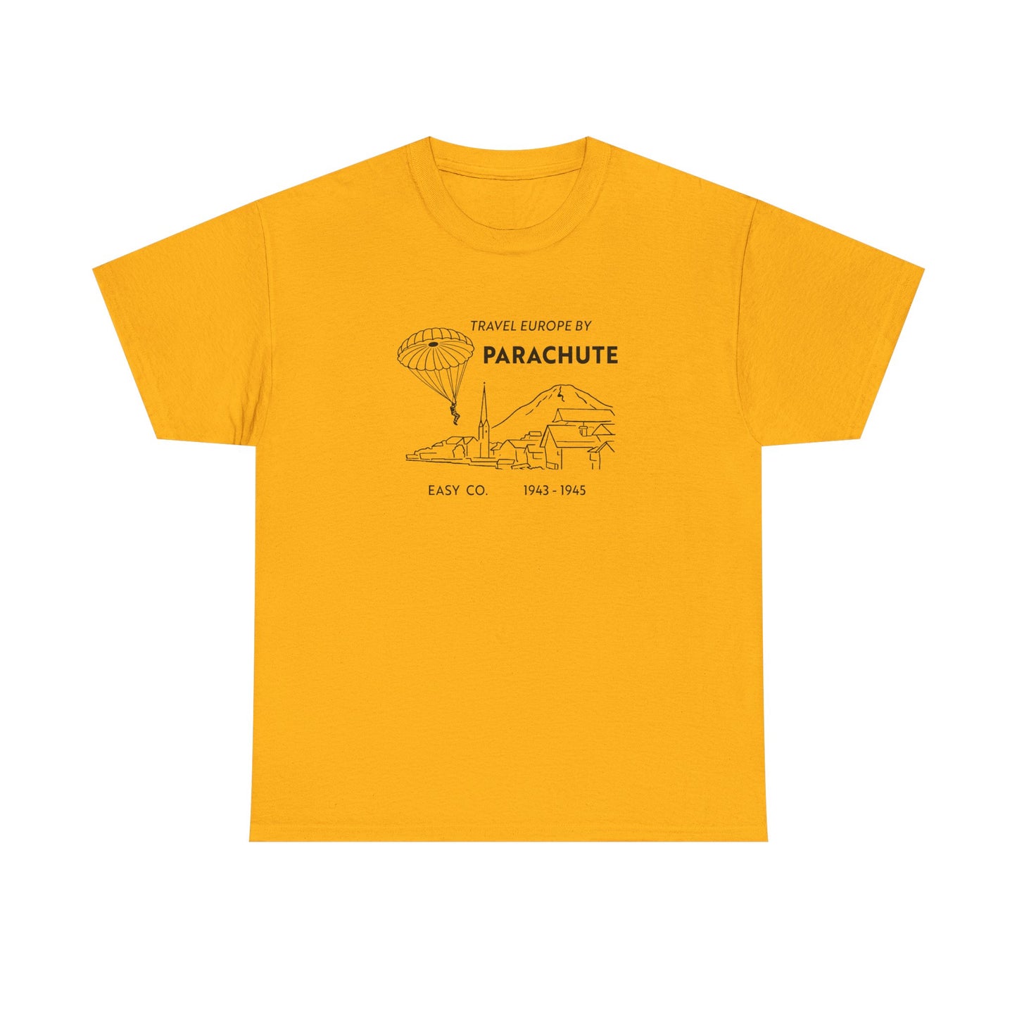 Travel Europe by Parachute — Easy Company T-Shirt