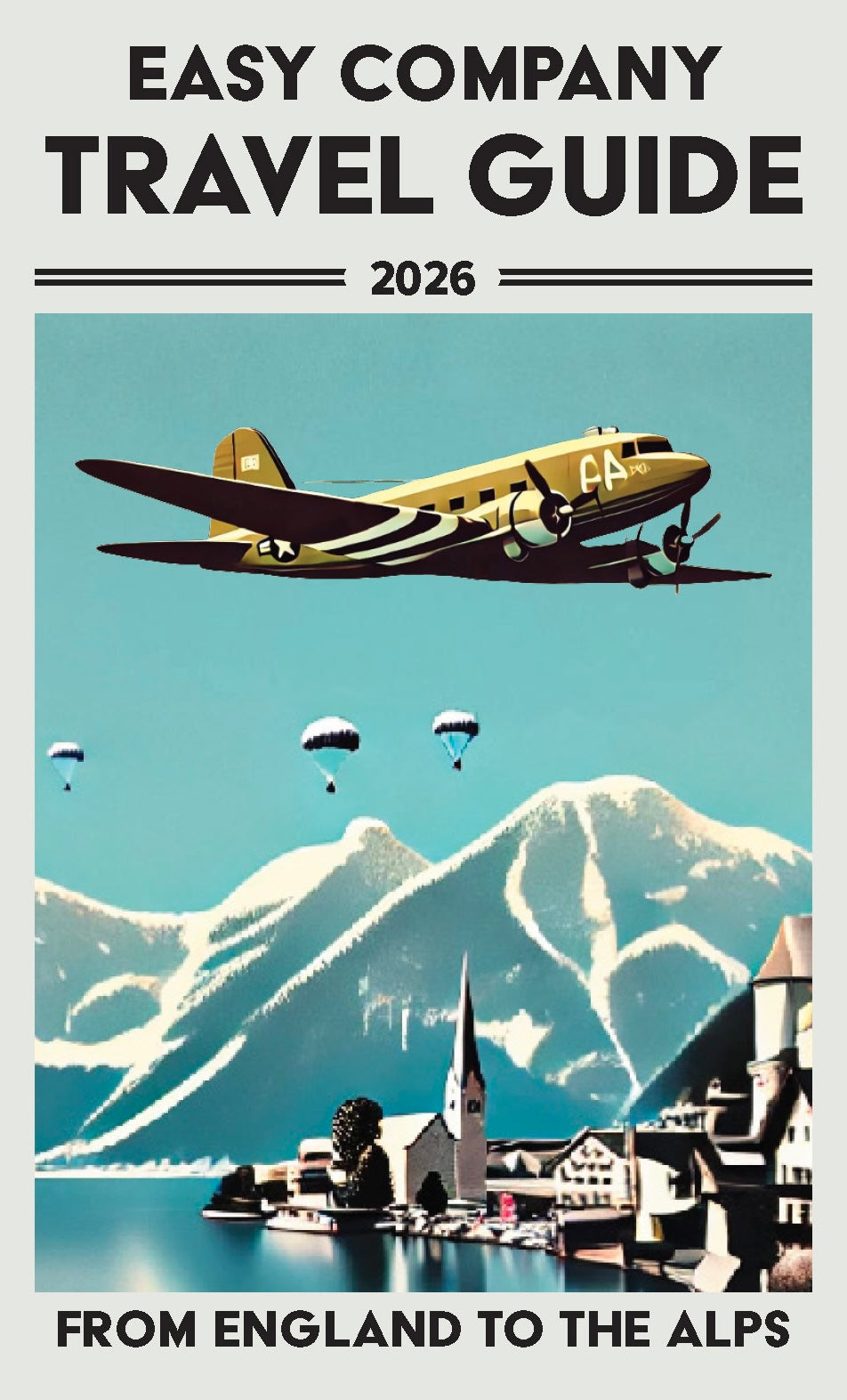 Simple Travel Guide Easy Company Travel Guide | Band of Brothers Locations – Bergs and Burgs