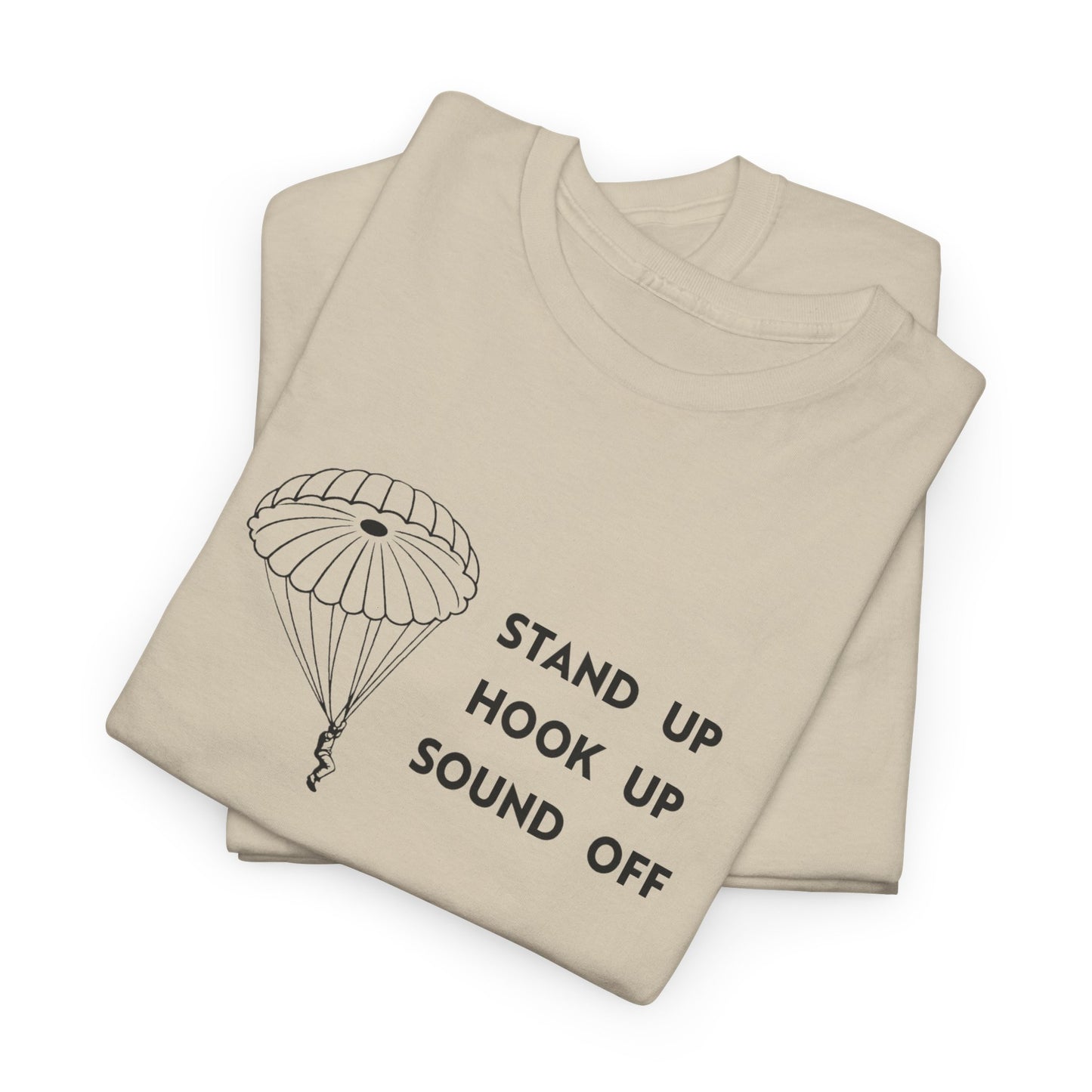 Stand Up, Hook Up, Sound Off Tee