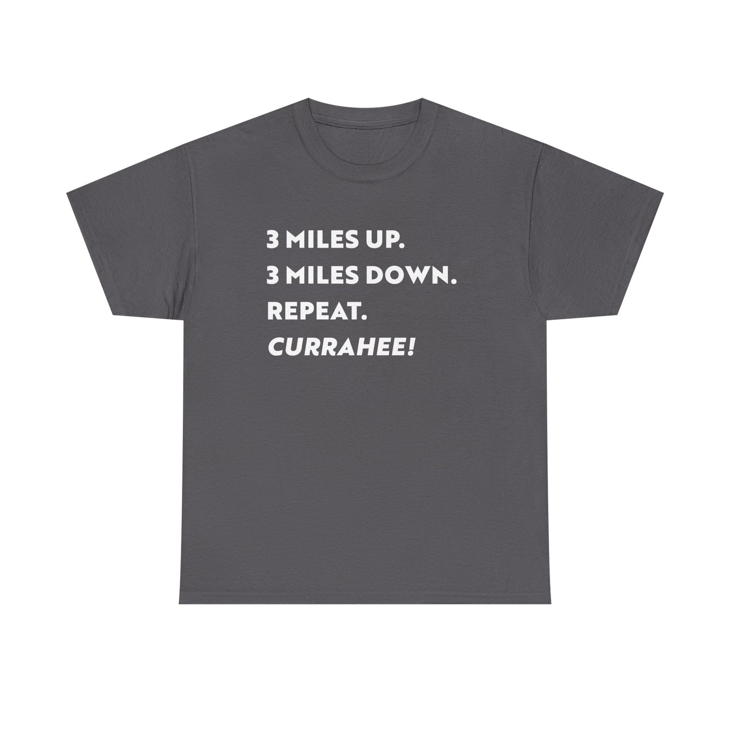 3 Miles Up 3 Miles Down Tee — Band of Brothers Workout Shirt (light on dark)