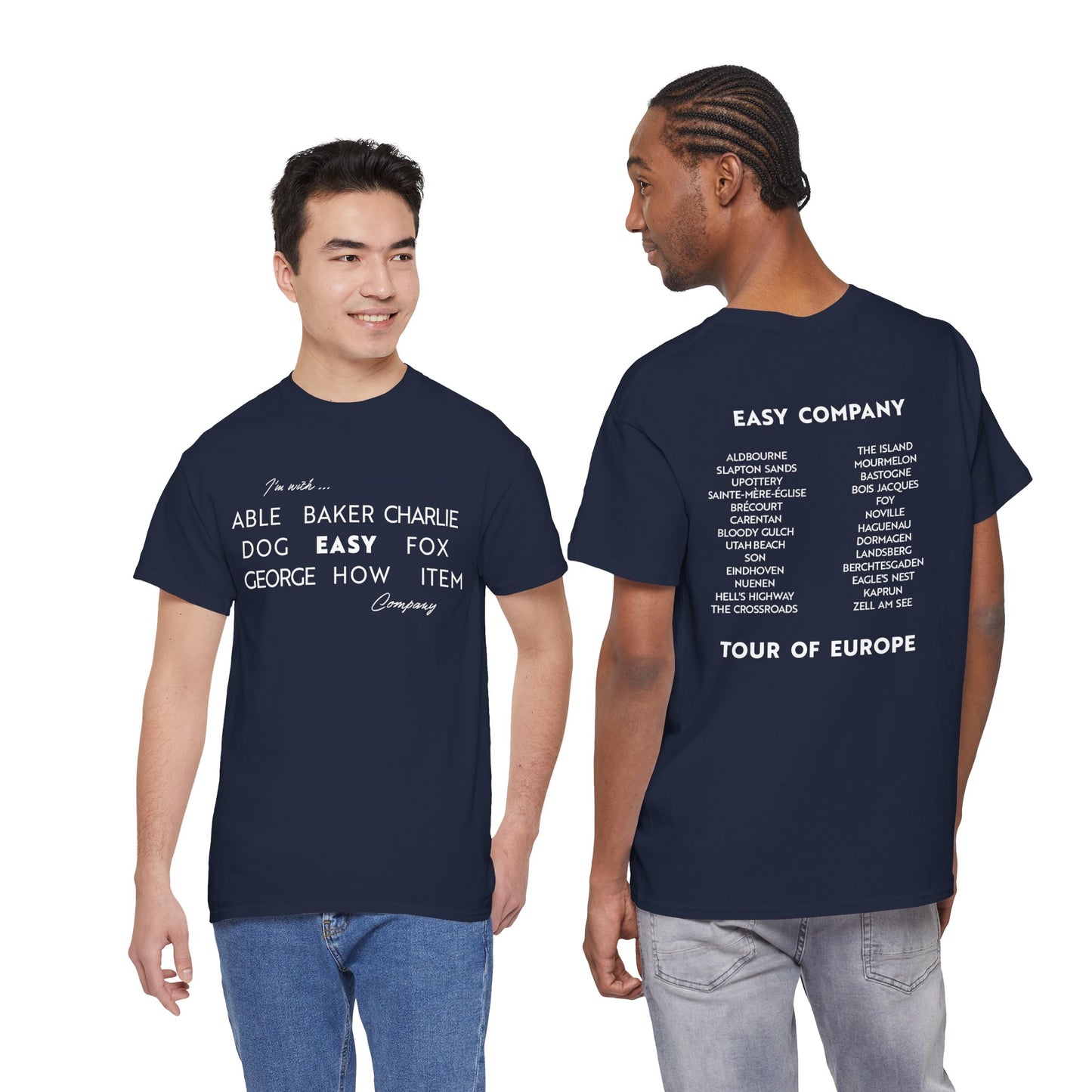 I'm with Easy Company T-shirt