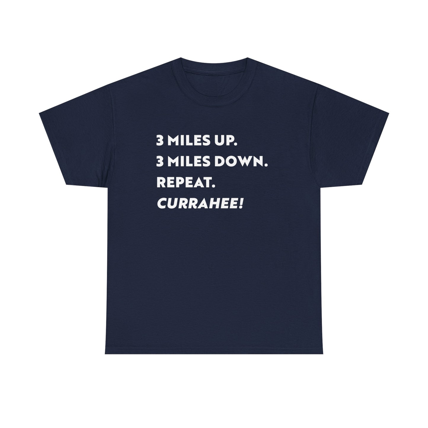 3 Miles Up 3 Miles Down Tee — Band of Brothers Workout Shirt (light on dark)