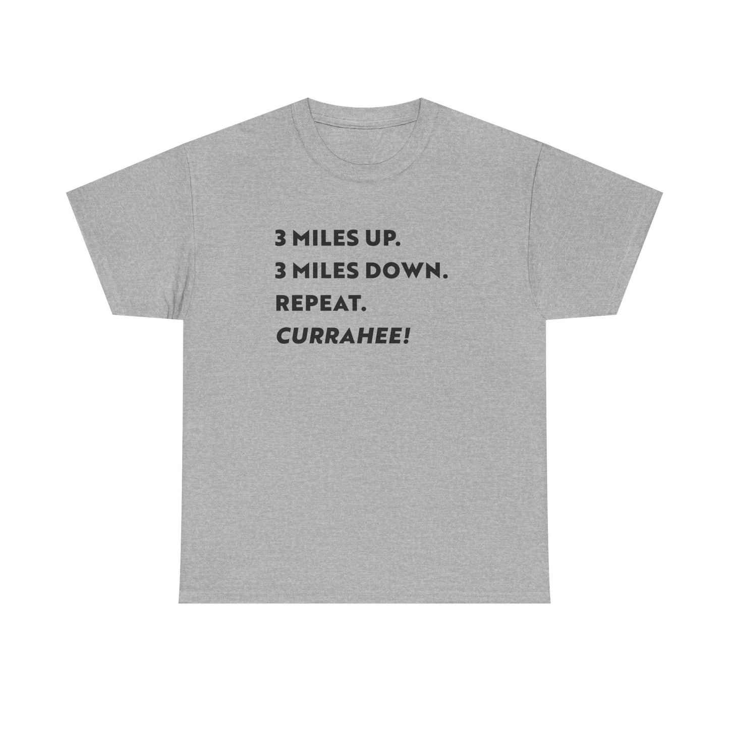 3 Miles Up 3 Miles Down Tee — Band of Brothers Workout Shirt