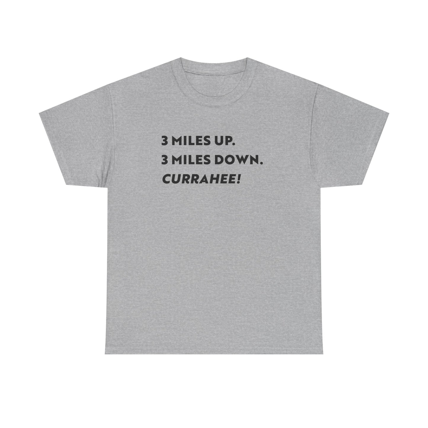 3 Miles Up 3 Miles Down Tee — Band of Brothers Workout Shirt