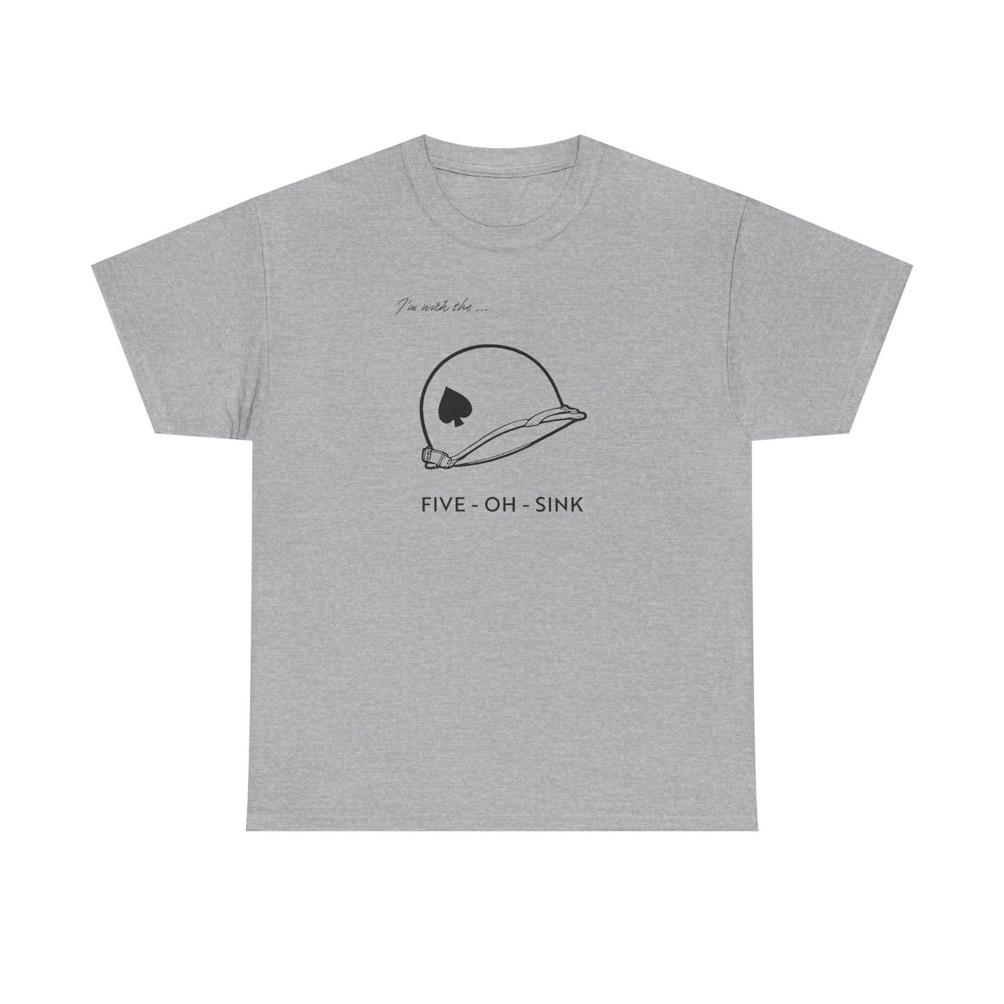 I'm with the Five-Oh-Sink T-shirt — Band of Brothers Tour of Europe